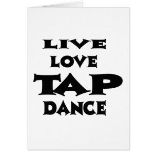 Live Love Tap dance