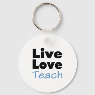 Live Love Teach (blue) Key Ring