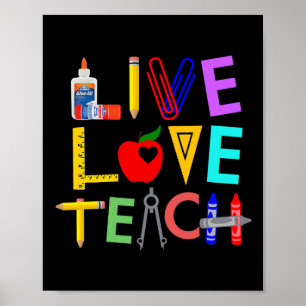 Live Love Teach Fun Teacher Perfect Ck To School  Poster