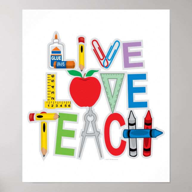 Live Love Teach Poster (Front)