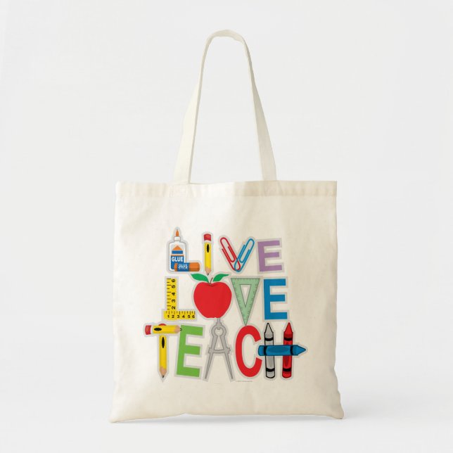 Live Love Teach Tote Bag (Front)