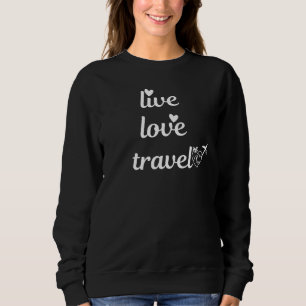 Live Love Travel Typography, Paper Aeroplane,Simpl Sweatshirt