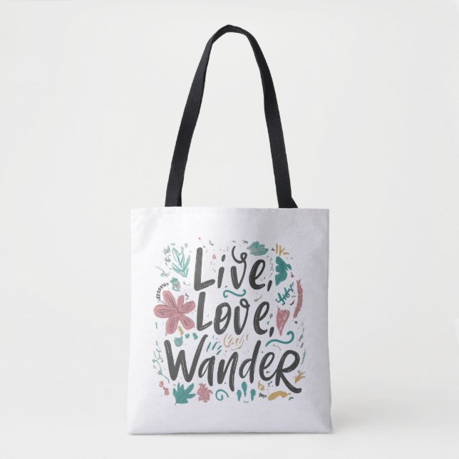 Live, Love, Wander - Shoulder Tote Bag (Front)