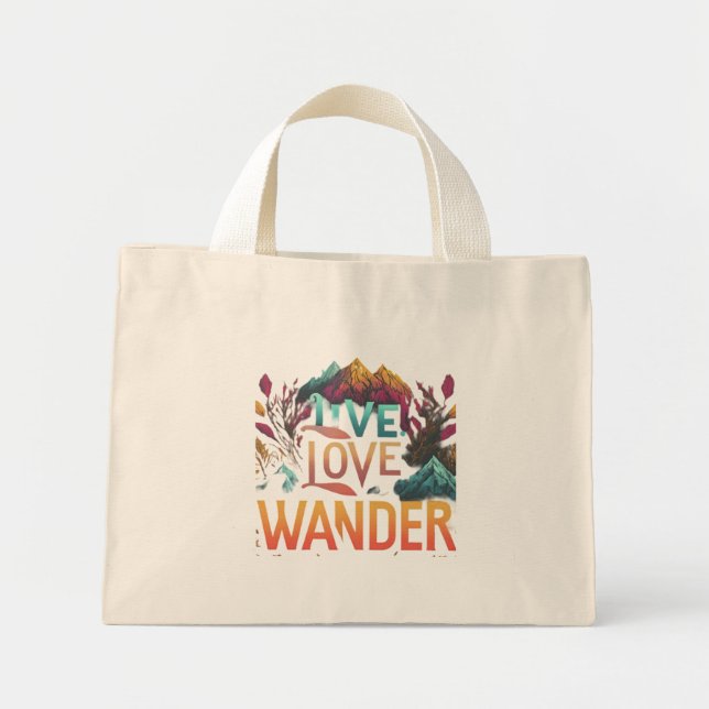 Live, Love, Wander – Tiny Tote Bag (Front)