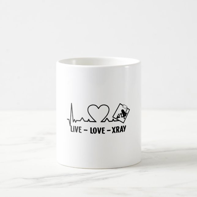 Live Love Xray Radiology Tech Nurse Technologist Coffee Mug (Center)