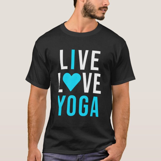 Live Love Yoga I Love Yoga Blue Namaste T-Shirt (Front)