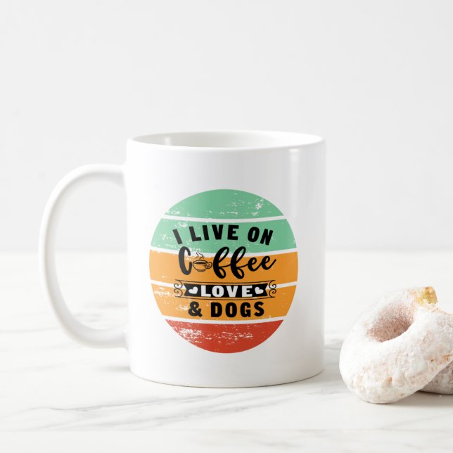 Live On Coffee Love And Dogs Coffee Mug (With Donut)