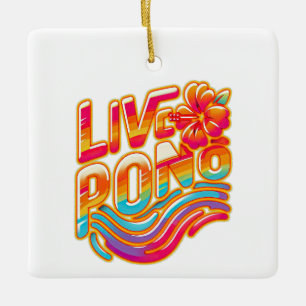 Live pono colourful Hawaii hibiscus flower Aloha Ceramic Ornament
