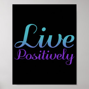 Live Positively Prevention Awareness Poster