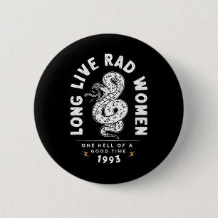 Live Rad Women One Hell Of A Good Time 1993  6 Cm Round Badge