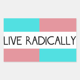 Live Radically Sticker