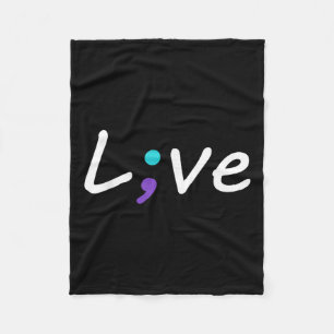 Live Semicolon Suicide Prevention Awareness Fleece Blanket