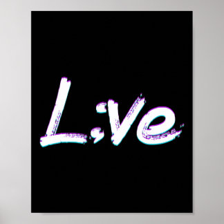 Live Semicolon Suicide Prevention Awareness  Poster