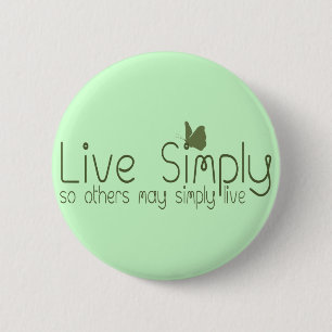 Live Simply 6 Cm Round Badge