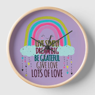 Live Simply Dream Big Be Grateful Give Love  Clock