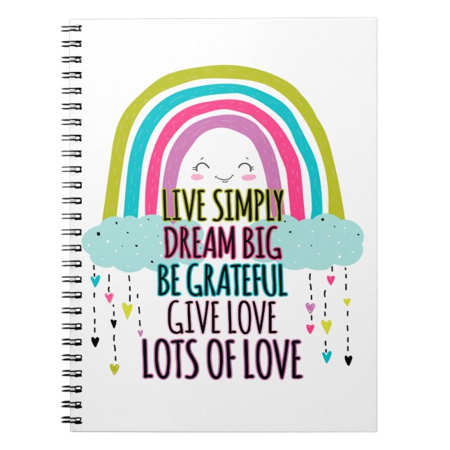 Live Simply Dream Big Be Grateful Give Love  Notebook (Front)
