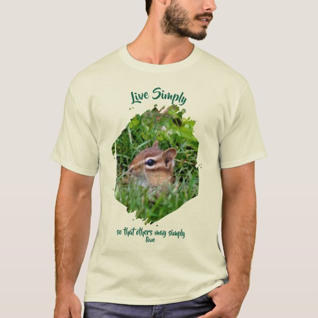 Live Simply Inspirational Words Chipmunk T-Shirt (Front)