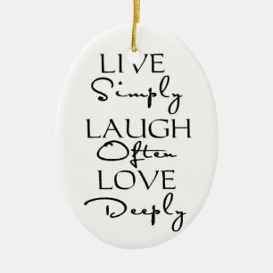 Live Simply, Laugh Often, Love Deeply Ceramic Tree Decoration