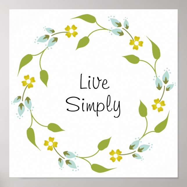 Live Simply Yellow Floral Wreath Poster (Front)