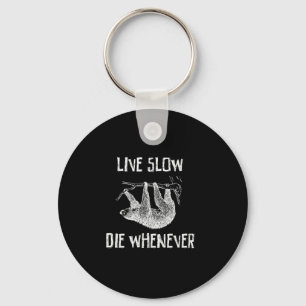 Live Slow Key Ring