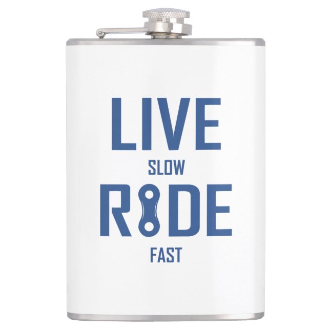 Live Slow Ride Fast Cycling Hip Flask (Front)