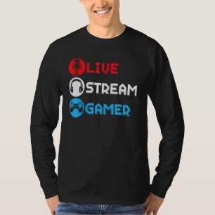 Live Stream Gamer Livestreaming Video Game Online T-Shirt