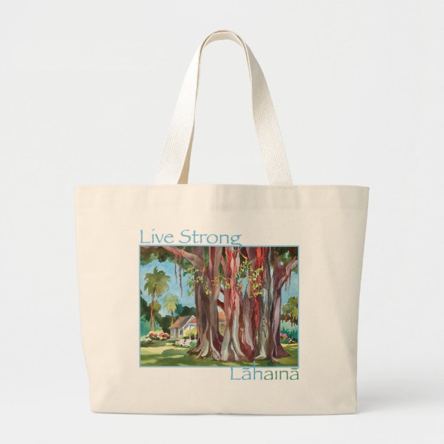 Live Strong Lahaina #Mauistrong Tote bag (Front)