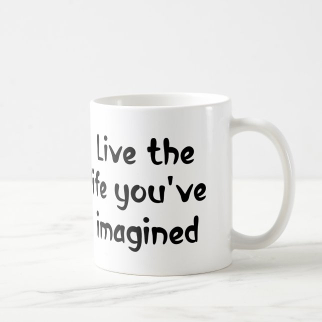 Live the life motivational quotes coffee mugs gift (Right)
