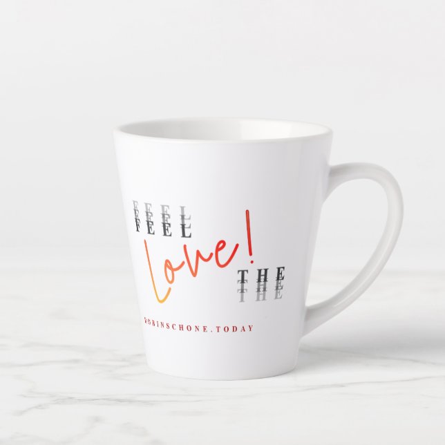 Live the Passion ... Feel the Love Latte Mug (Right)