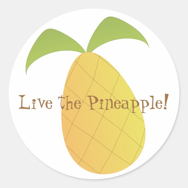 Live the Pineapple Classic Round Sticker (Front)