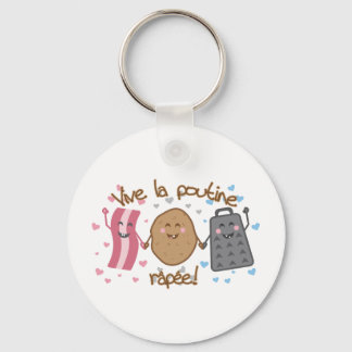 Live the poutine râpée!! key ring