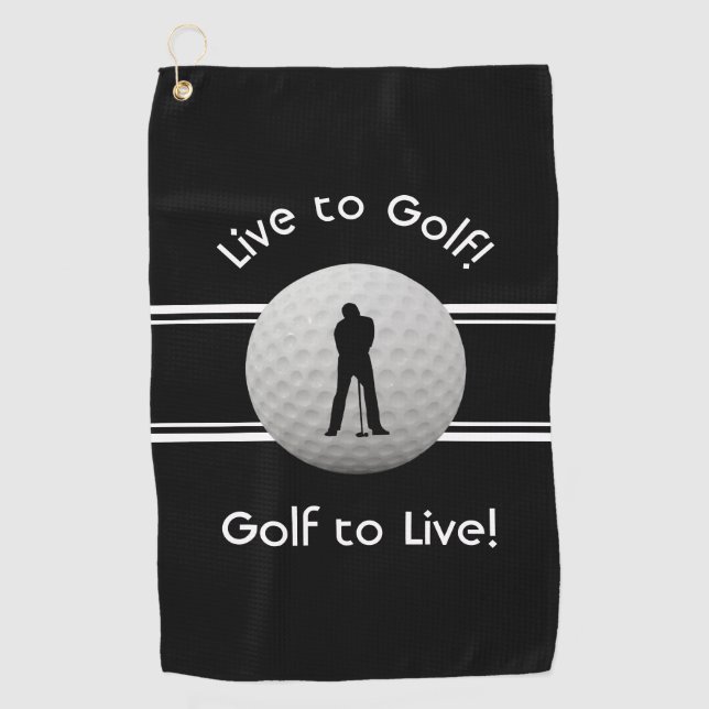 Live to Golf Quote Typography Black White Towel (Front)