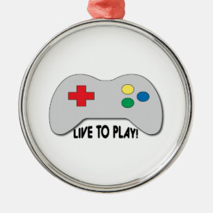Live To Play Metal Ornament