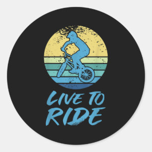 Live To Ride Bmx Bike Riding Motocross Racing Quot Classic Round Sticker