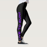 Live to Run! Run to Live! Black & Purple Running Leggings<br><div class="desc">These fun leggings are designed with runners in mind. They are black with bright high visibility purple coloured text running up each leg. One leg says "Live to Run!" the other leg says "Run to Live!" Perfect running tights and the colour is a safety measure to be sure you are...</div>