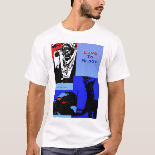 Live to scoot, Scoot to live T-Shirt