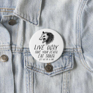 Live Ugly Fake Your Death Eat Trash Funny Opossum 7.5 Cm Round Badge