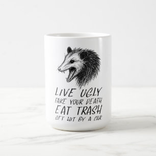 Live Ugly Fake Your Death Eat Trash Funny Opossum Coffee Mug