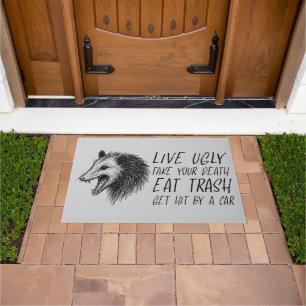 Live Ugly Fake Your Death Eat Trash Funny Opossum Doormat