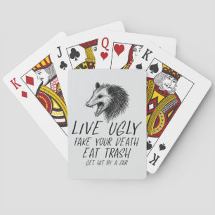 Live Ugly Fake Your Death Eat Trash Funny Opossum Playing Cards