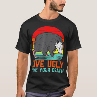 Live Ugly Fake Your Death Opossum Retro Possum Opp T-Shirt