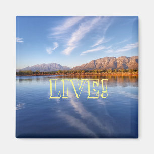 Live! Water Mountains Lake Landscape Magnet