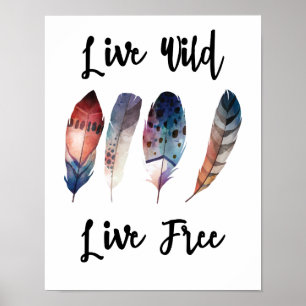 Live Wild Live Free Poster
