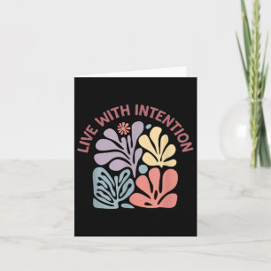 Live With Intention Mindful Floral Art Card