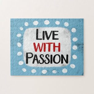 Live With Passion Jigsaw Puzzle