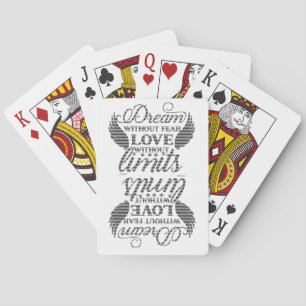 LIVE WITHOUT FEAR LOVE WITHOUT LIMITS motivational Playing Cards