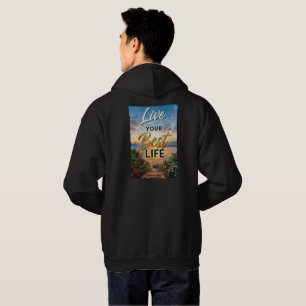 Live Your Best Life Hoodie