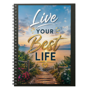 Live Your Best Life Notebook
