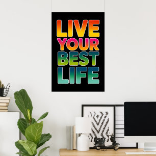Live your best life  poster