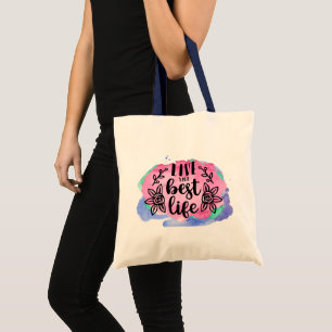 Live your best life Watercolor Tote Bag